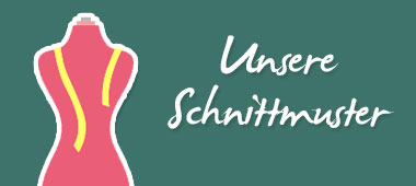 Unsere Schnittmuster
